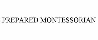 PREPARED MONTESSORIAN