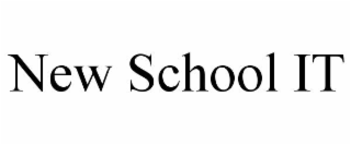 NEW SCHOOL IT