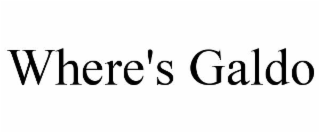 WHERE'S GALDO