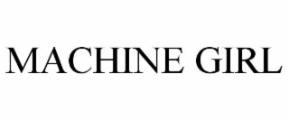 MACHINE GIRL