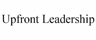 UPFRONT LEADERSHIP