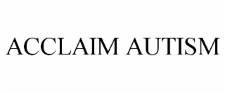 ACCLAIM AUTISM
