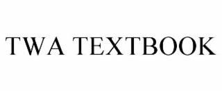 TWA TEXTBOOK