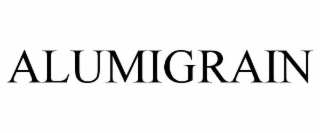 ALUMIGRAIN