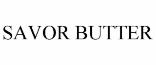 SAVOR BUTTER