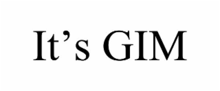 IT’S GIM