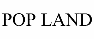 POP LAND