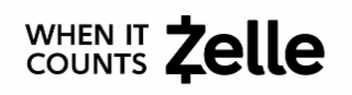 WHEN IT COUNTS ZELLE