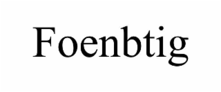 FOENBTIG