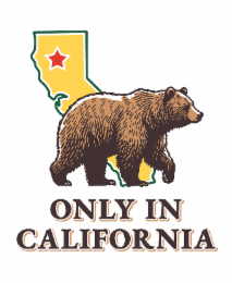 ONLY IN CALIFORNIA