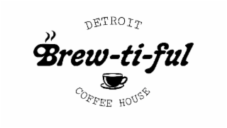 DETROIT BREW-TI-FUL COFFEE HOUSE