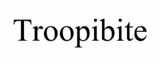 TROOPIBITE