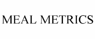 MEAL METRICS