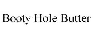 BOOTY HOLE BUTTER
