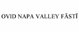 OVID NAPA VALLEY FÄSTÄª