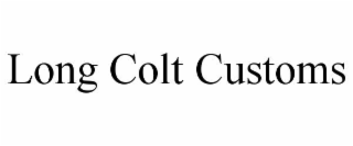LONG COLT CUSTOMS