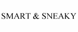 SMART & SNEAKY