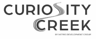 CURIOSITY CREEK BY METRO DEVELOPMENT BY METRO DEVELOPMENT GROUP