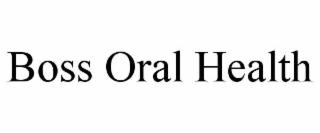 BOSS ORAL HEALTH