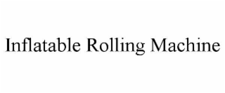 INFLATABLE ROLLING MACHINE