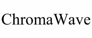 CHROMAWAVE