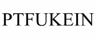 PTFUKEIN