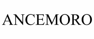 ANCEMORO