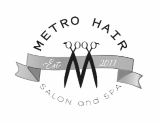 METRO HAIR SALON AND SPA