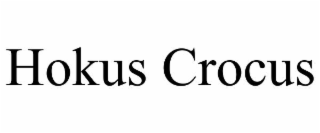 HOKUS CROCUS