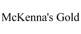 MCKENNA'S GOLD