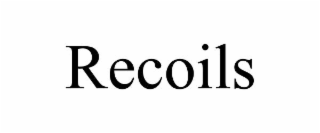 RECOILS