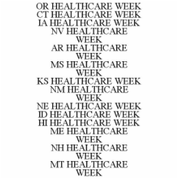 OR HEALTHCARE WEEK                                                                                                                                 CT HEALTHCARE WEEK                                   