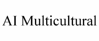 AI MULTICULTURAL