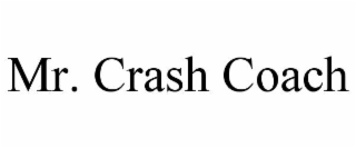 MR. CRASH COACH