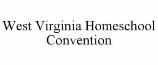 WEST VIRGINIA HOMESCHOOL CONVENTION