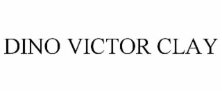 DINO VICTOR CLAY