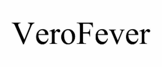 VEROFEVER