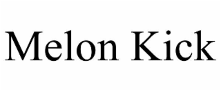 MELON KICK
