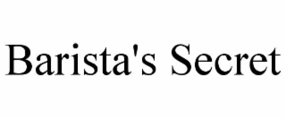 BARISTA'S SECRET