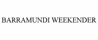 BARRAMUNDI WEEKENDER