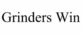 GRINDERS WIN