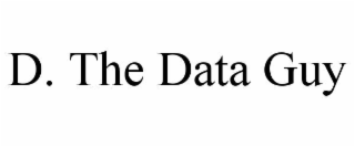 D. THE DATA GUY