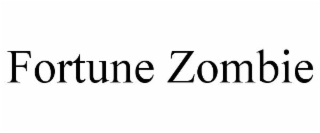 FORTUNE ZOMBIE