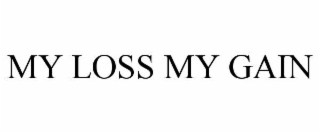 MY LOSS MY GAIN