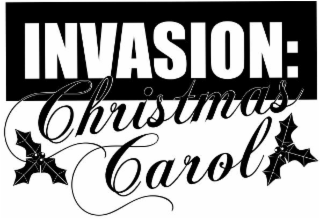 INVASION: CHRISTMAS CAROL