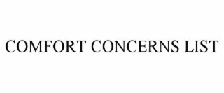 COMFORT CONCERNS LIST
