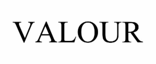 VALOUR