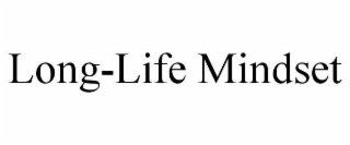 LONG-LIFE MINDSET