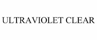 ULTRAVIOLET CLEAR