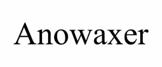 ANOWAXER